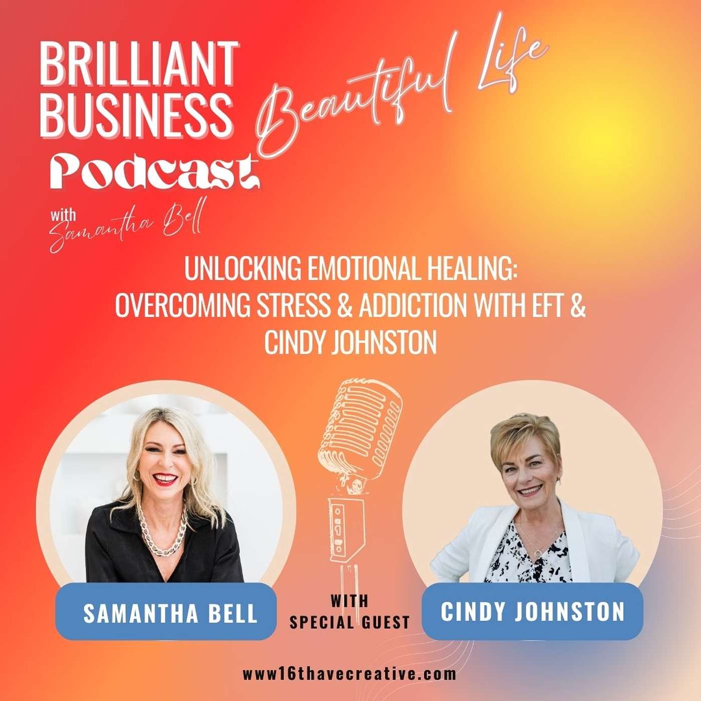6: Unlocking Emotional Healing: Overcoming Stress and Addiction with EFT and Cindy Johnston