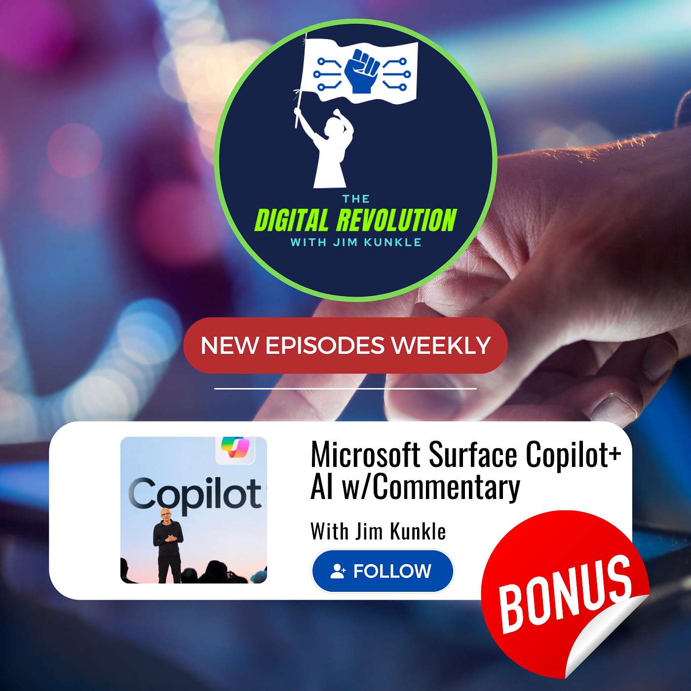The Digital Revolution with Jim Kunkle