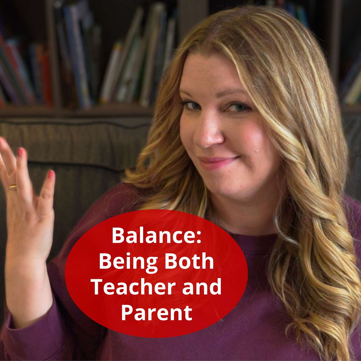 Raising A to Z | Being Both Teacher And Parent | Finding the Right Balance In Homeschooling
