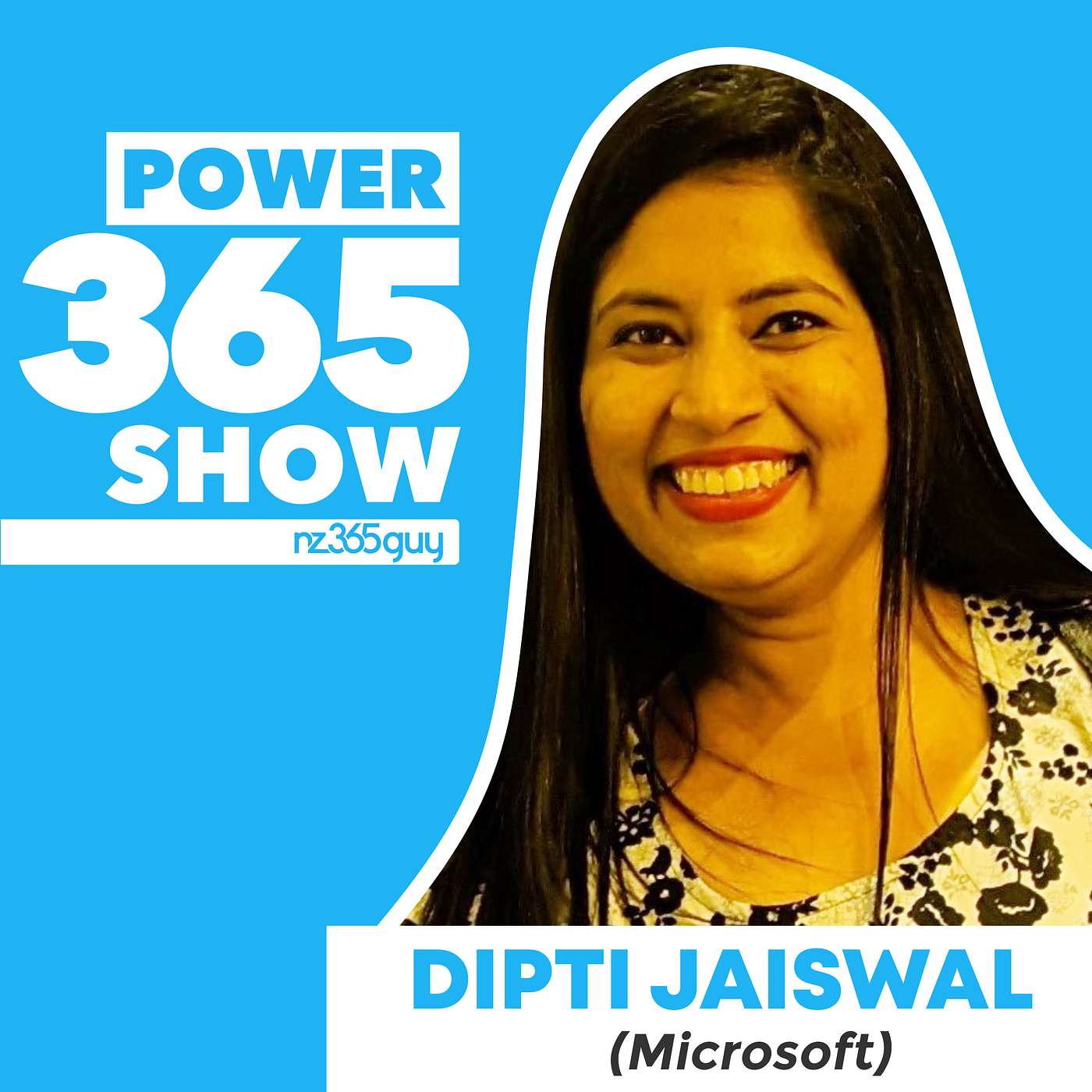 Trailblazing in Tech: Dipti Jaiswal's Journey from Bangalore to Microsoft and the Unveiling of Power Pages - podcast episode cover