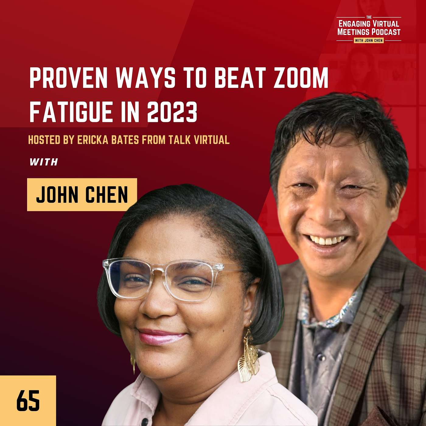Proven Ways To Beat Zoom Fatigue In 2023 | Hosted by Ericka Bates from Talk Virtual with John Chen