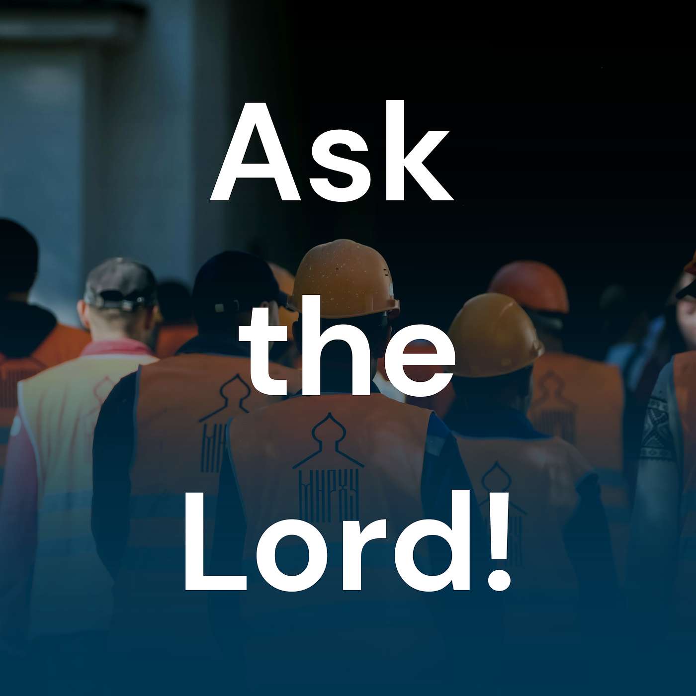 Ask The Lord! episode artwork