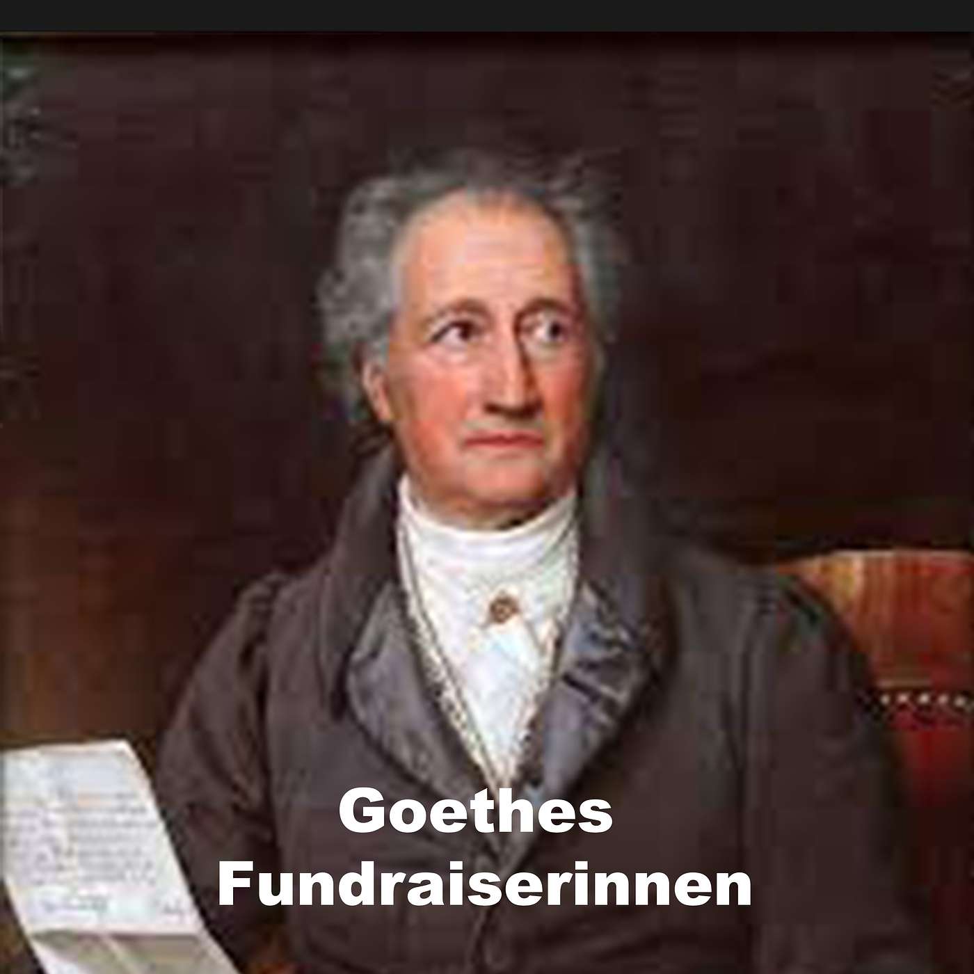 Goethes Fundraiserinnen