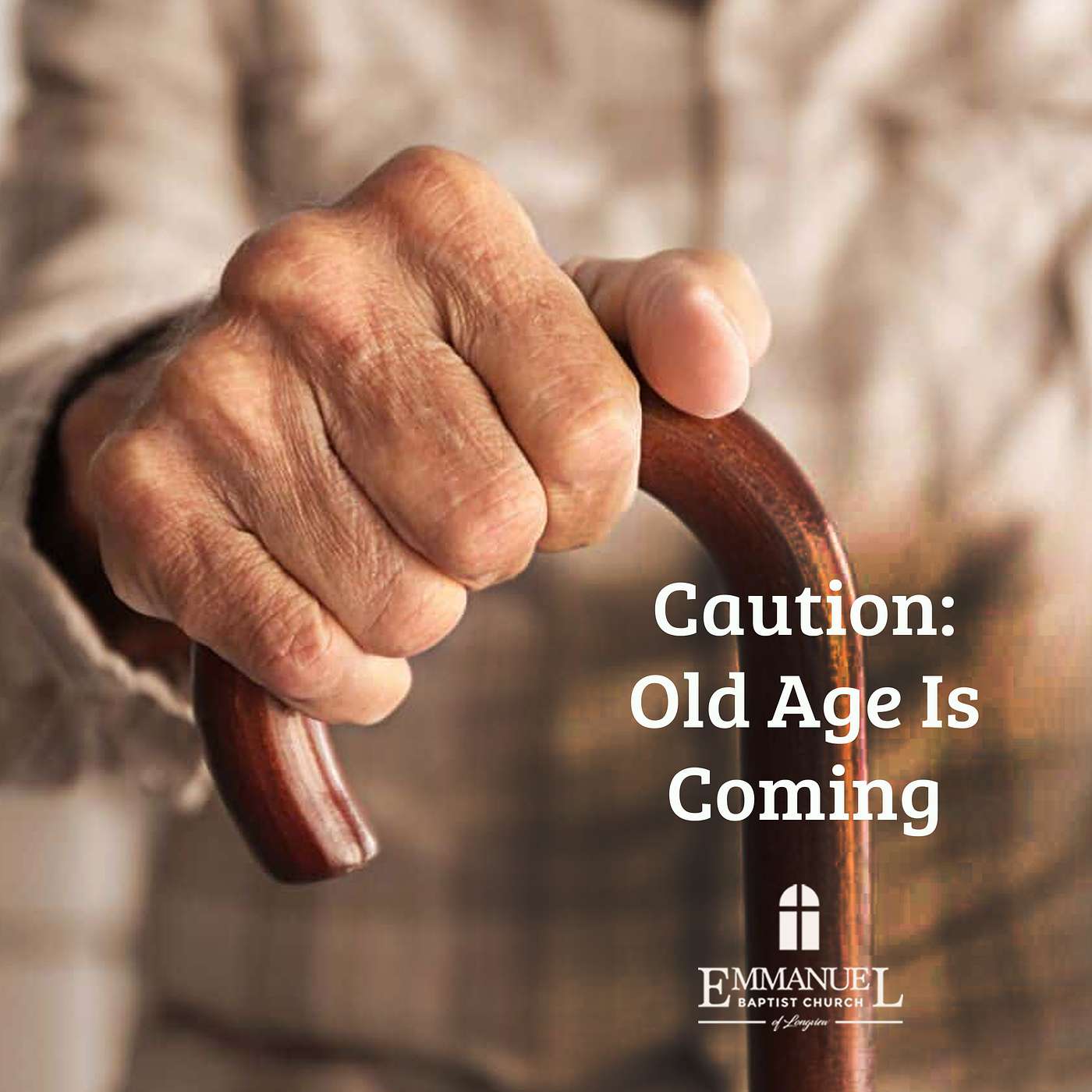 Caution: Old Age Is Coming - Sun PM 11/29/20  - Pastor Bob Gray II episode artwork