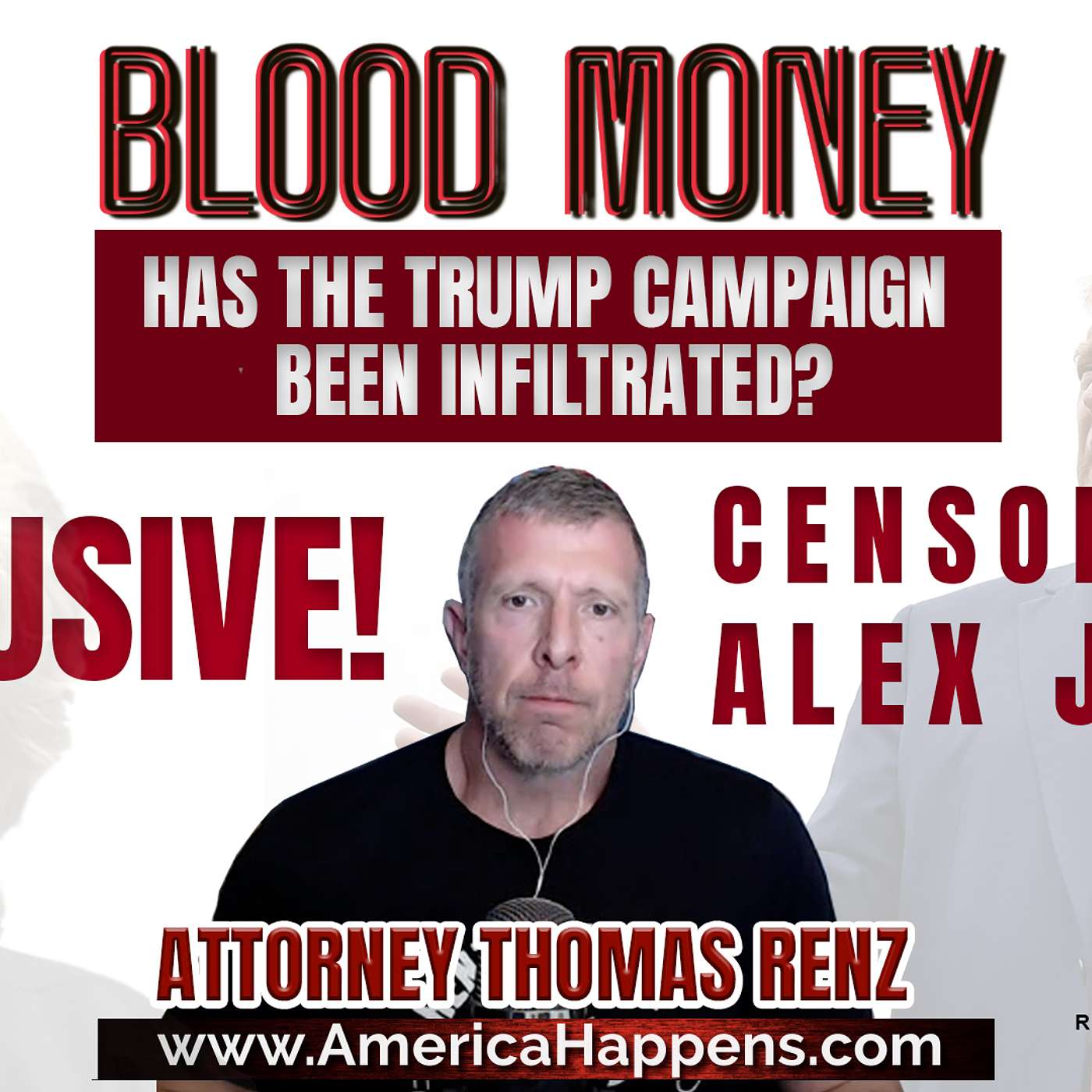 Has the Trump Campaign been Infiltrated w/ Attorney Thomas Renz