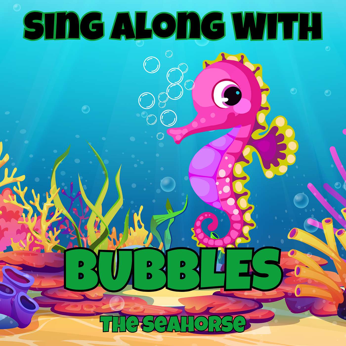 Bubbles the Seahorse Song