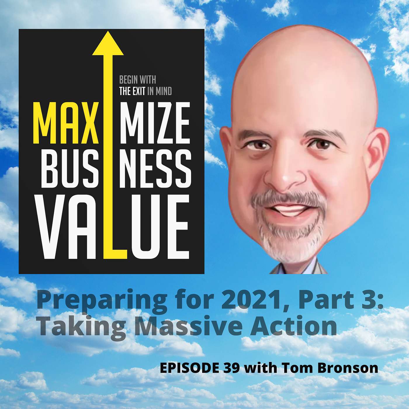 Maximize Business Value Podcast