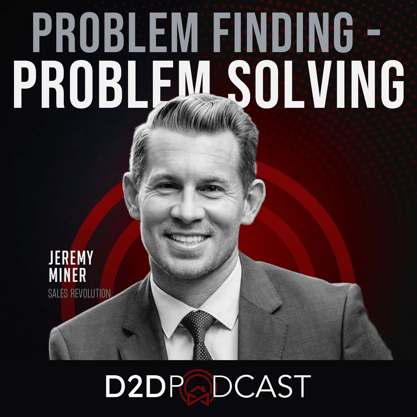 Jeremy Miner - Problem Finding - Problem Solving