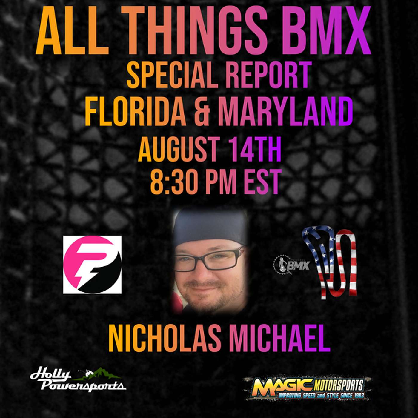 All Things BMX Special Report on Florida and Maryland with Nicholas Michael