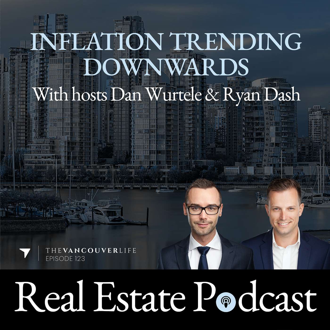 The Vancouver Life Real Estate Podcast