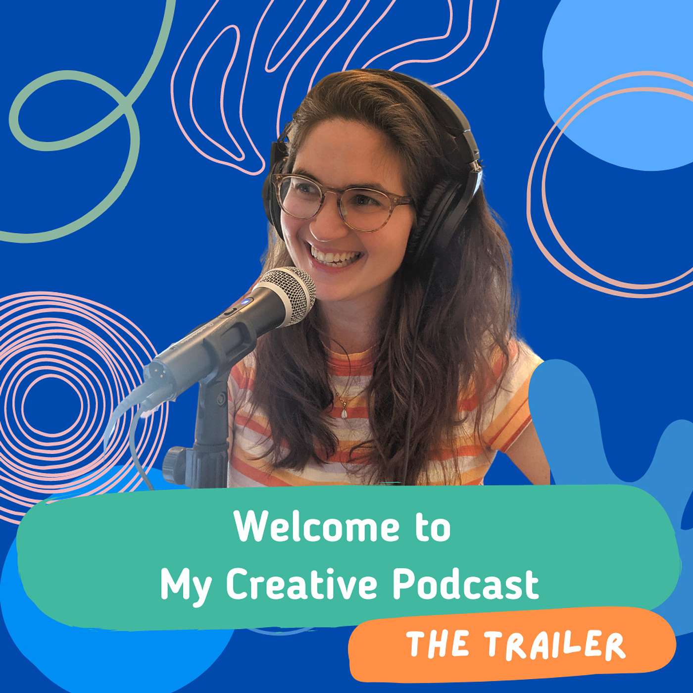 Welcome to My Creative Podcast Welcome to My Creative Podcast