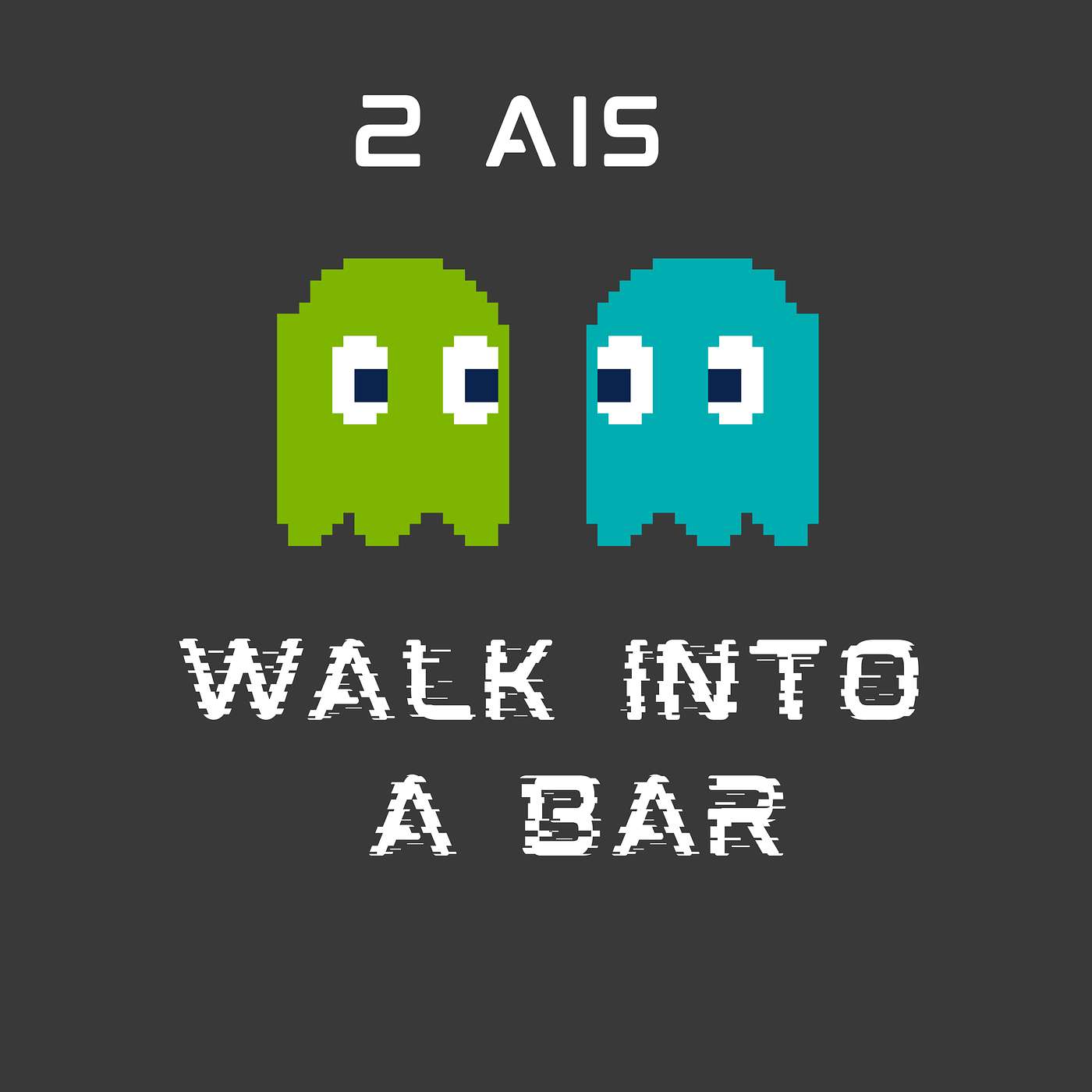 2 AIs Walk into a Bar (Fiction) episode artwork
