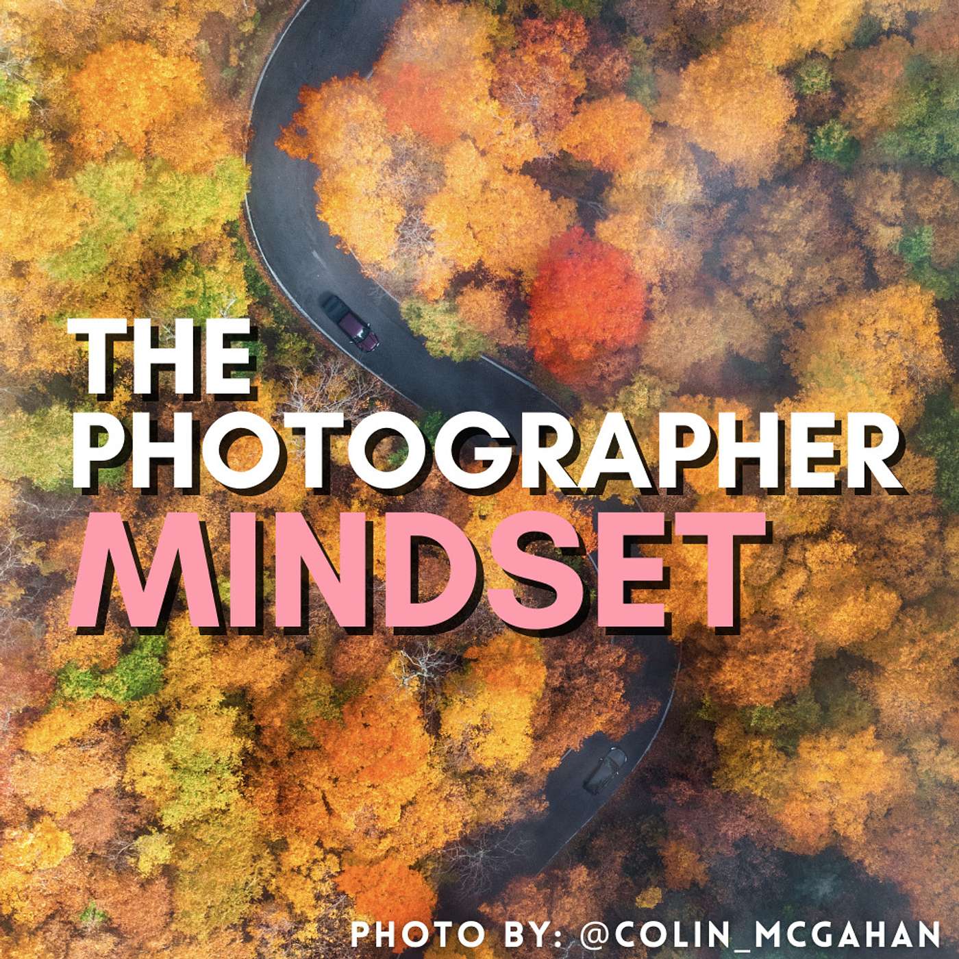 The Photographer Mindset