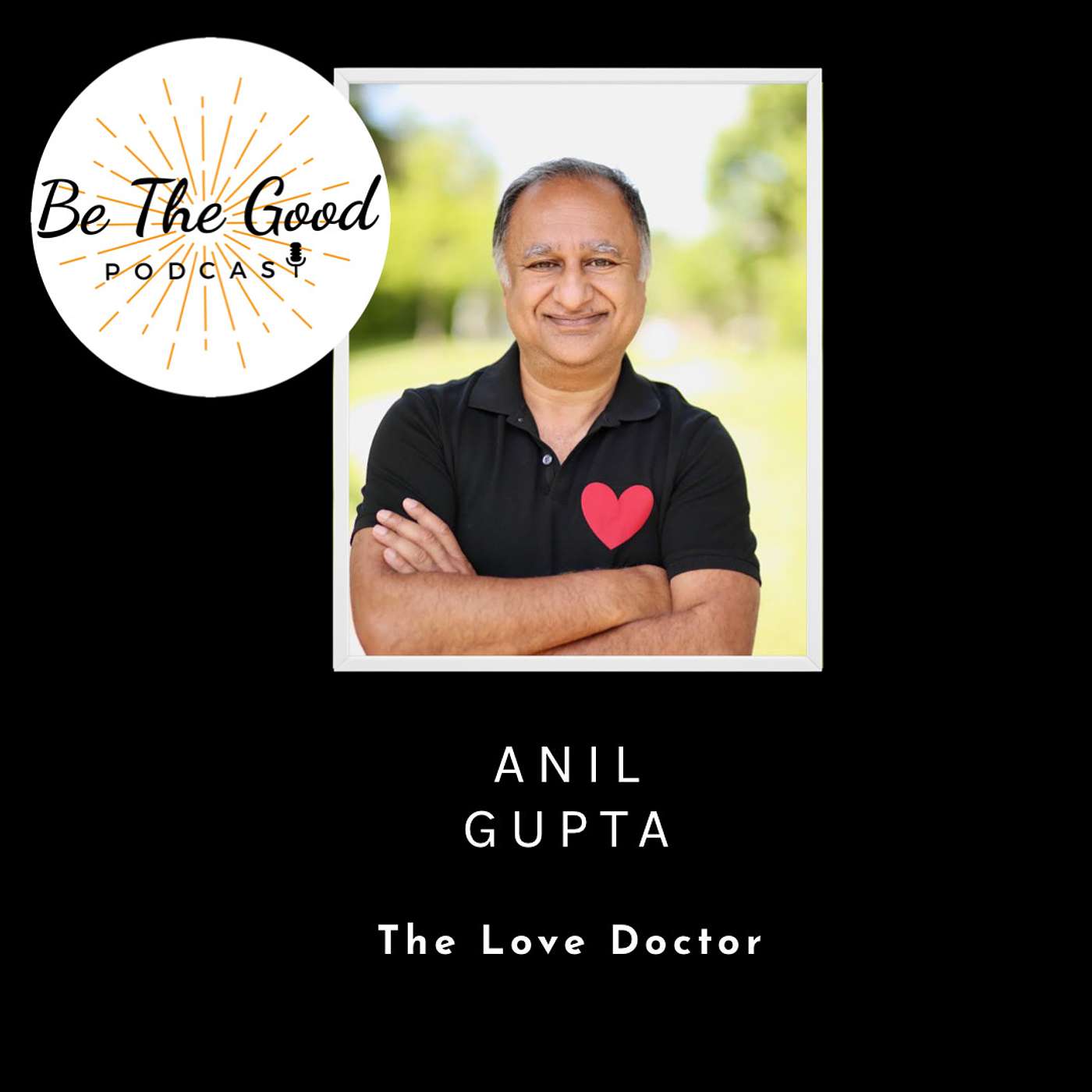 Be The Good