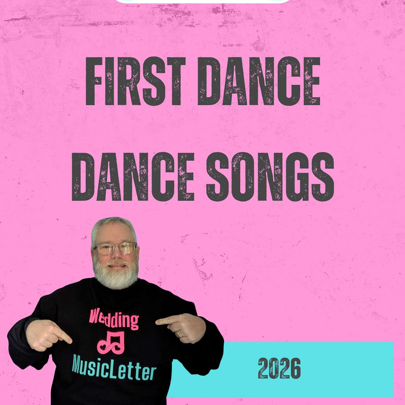 2026 First Dance Trends: New Hits, EDM Vibes, & Short Edits | E174