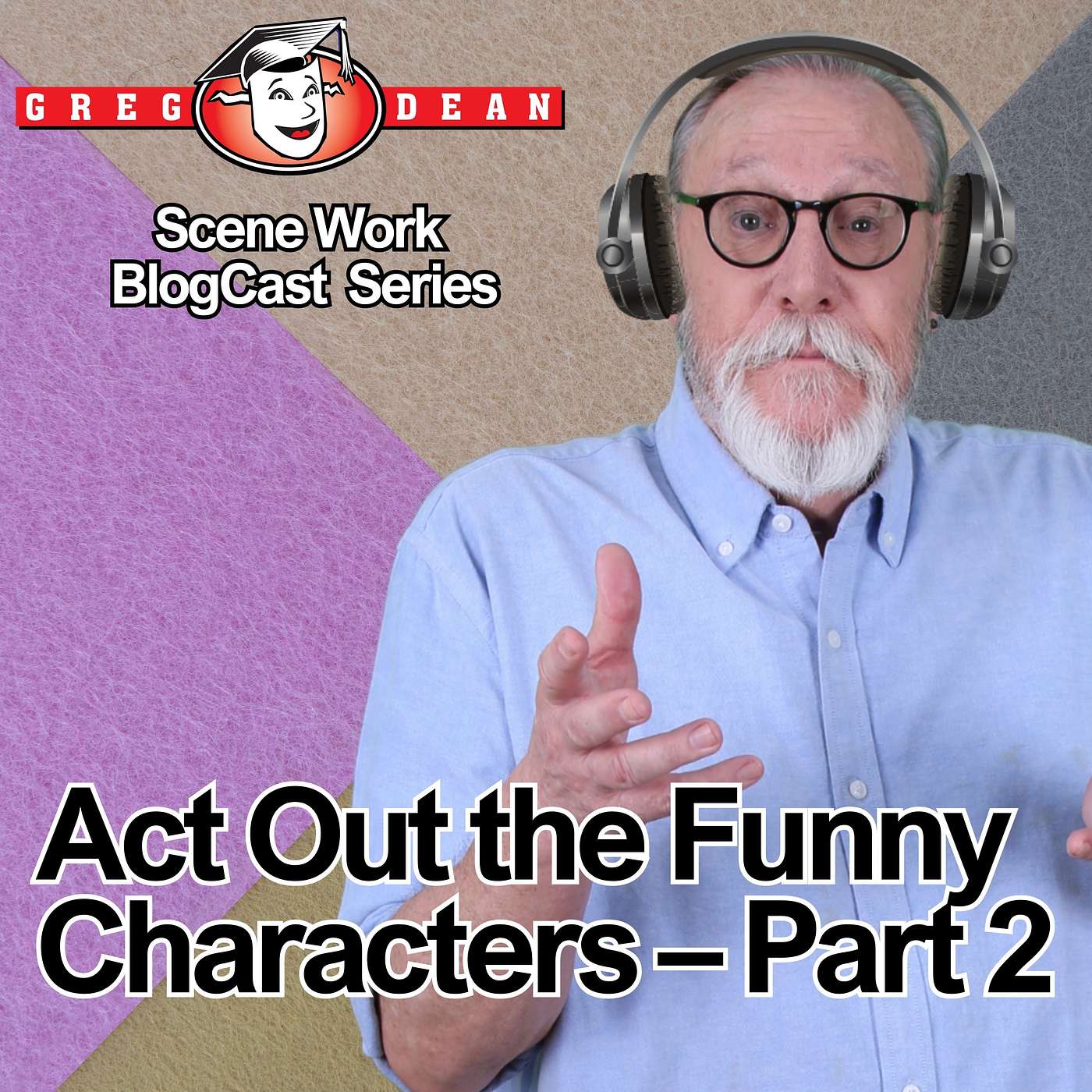 Act Out the Funny Characters Part 2