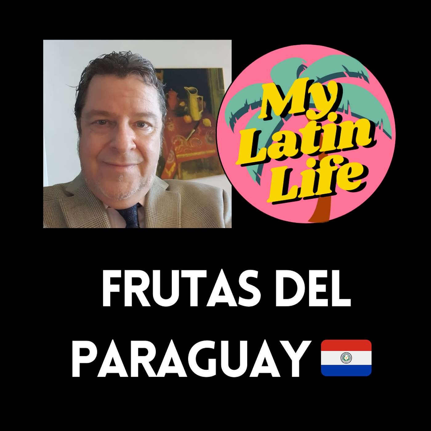 Get Permanent Residency in Paraguay with the SUACE Program | My Latin Life Podcast 288 🌴