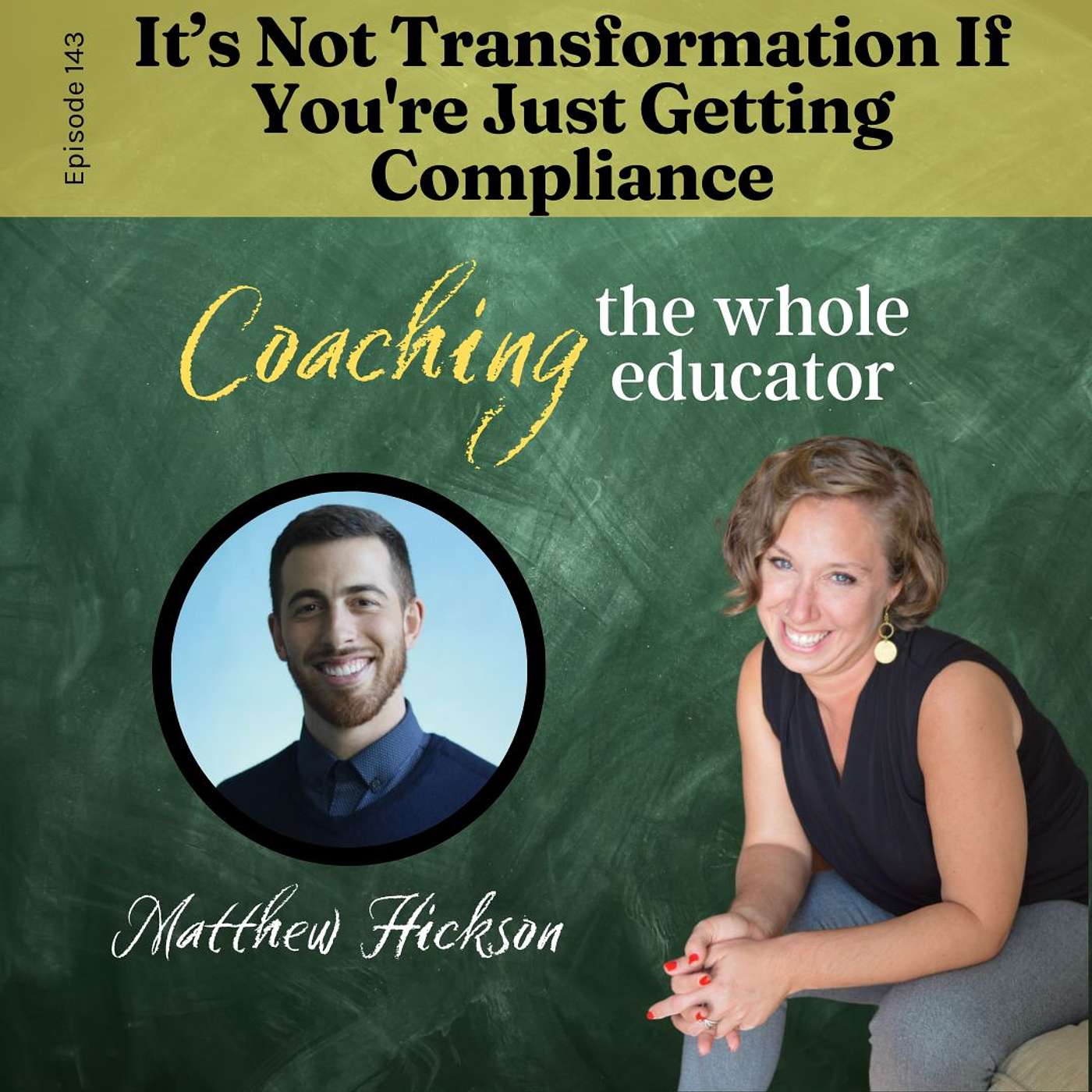 #143: It’s Not Transformation If You're Just Getting Compliance