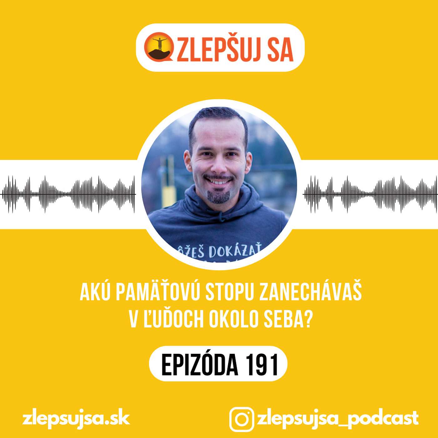 191. Akú pamäťovú stopu zanechávaš v ľuďoch okolo seba? episode artwork