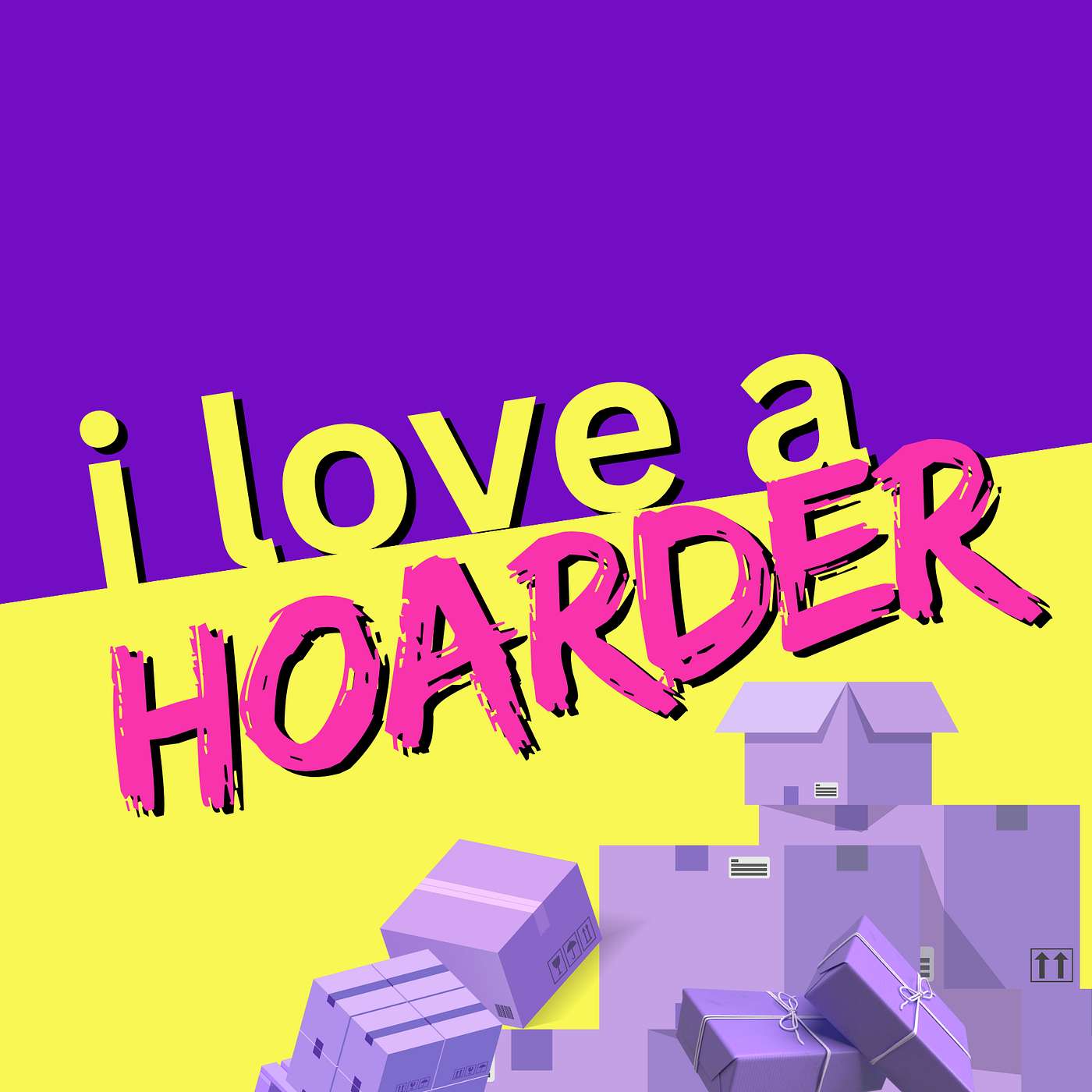 I Love a Hoarder
