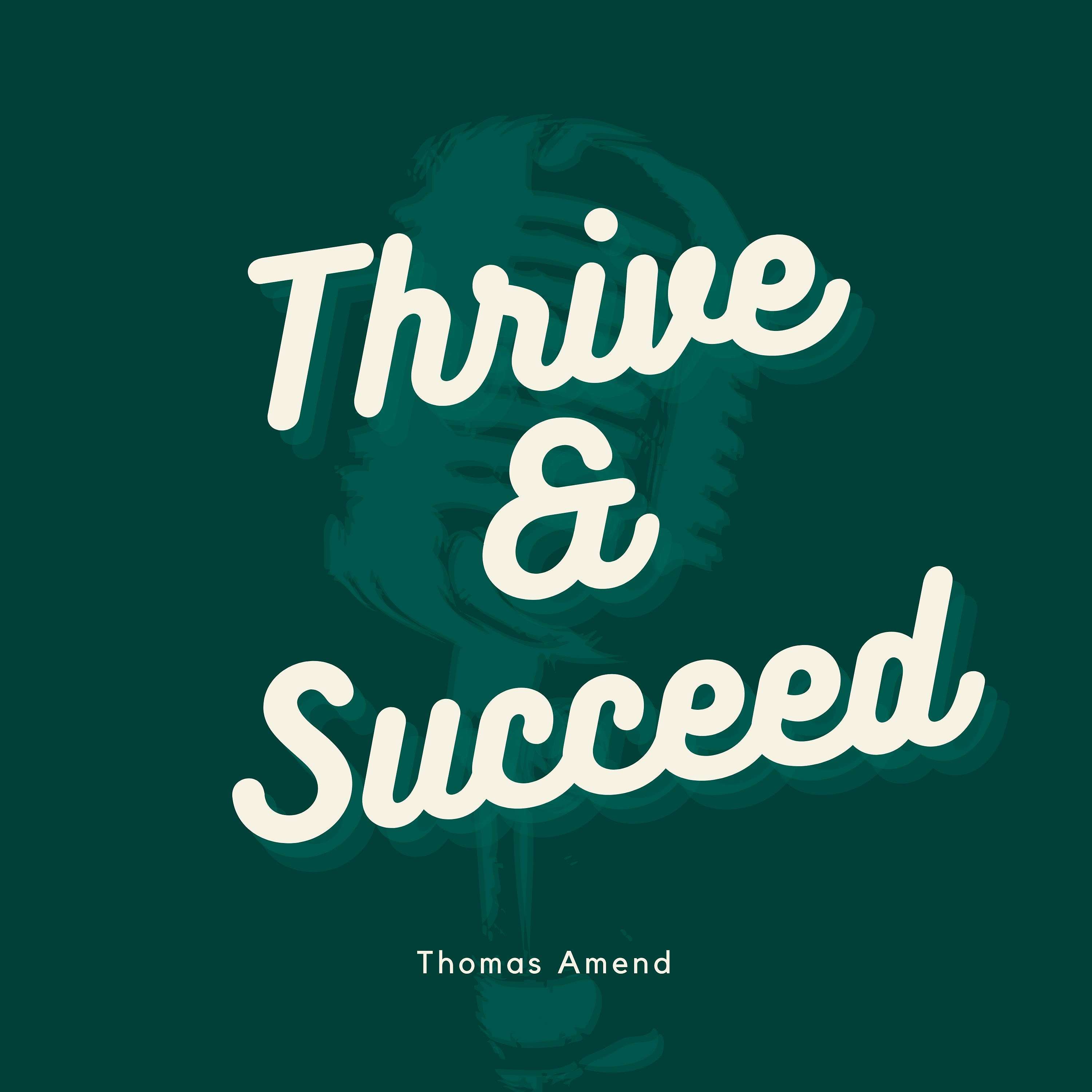 Thrive & Succeed