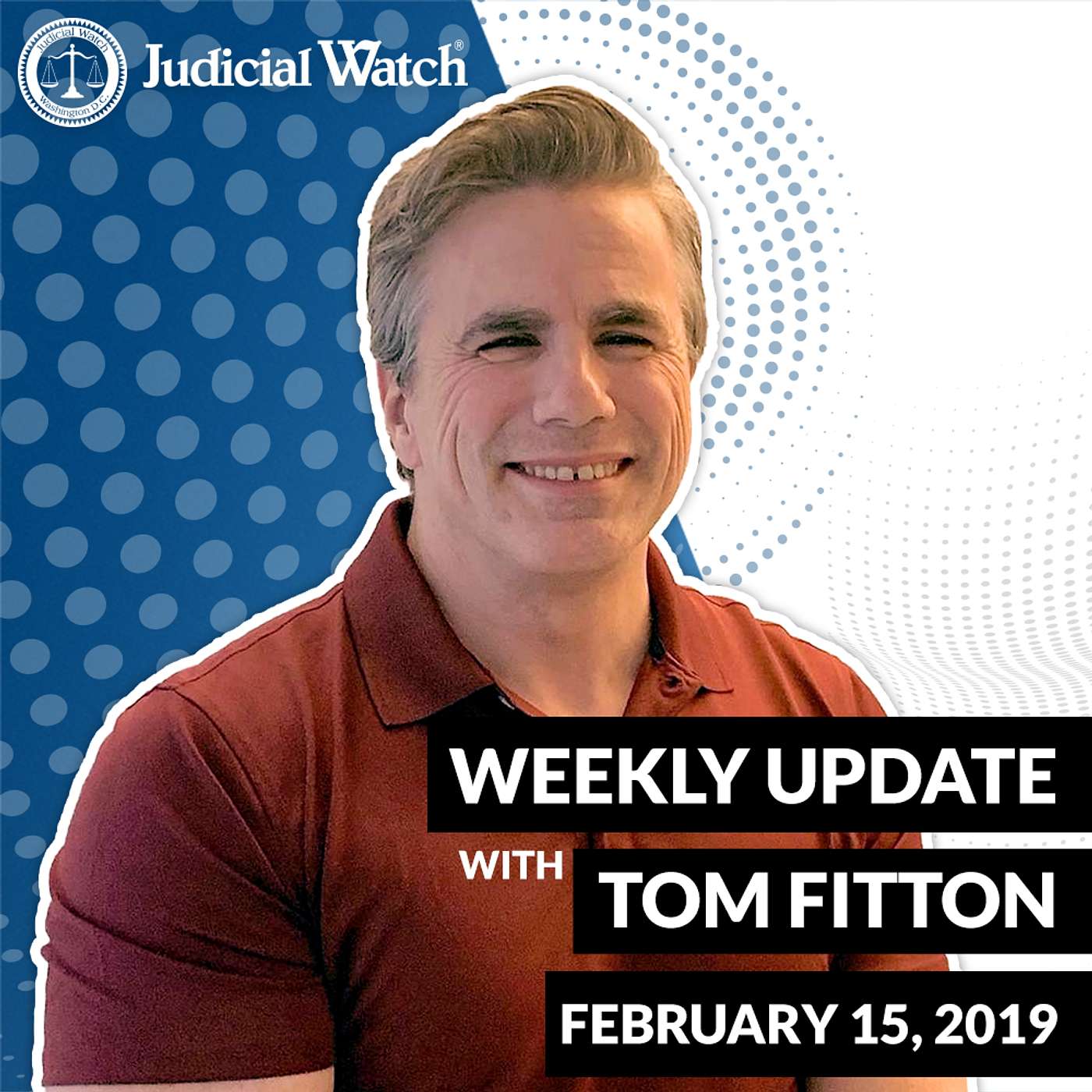 Tom Fitton\'s Weekly Update Podcast