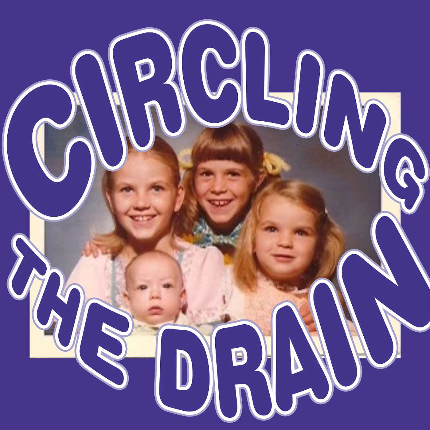 Circling the Drain