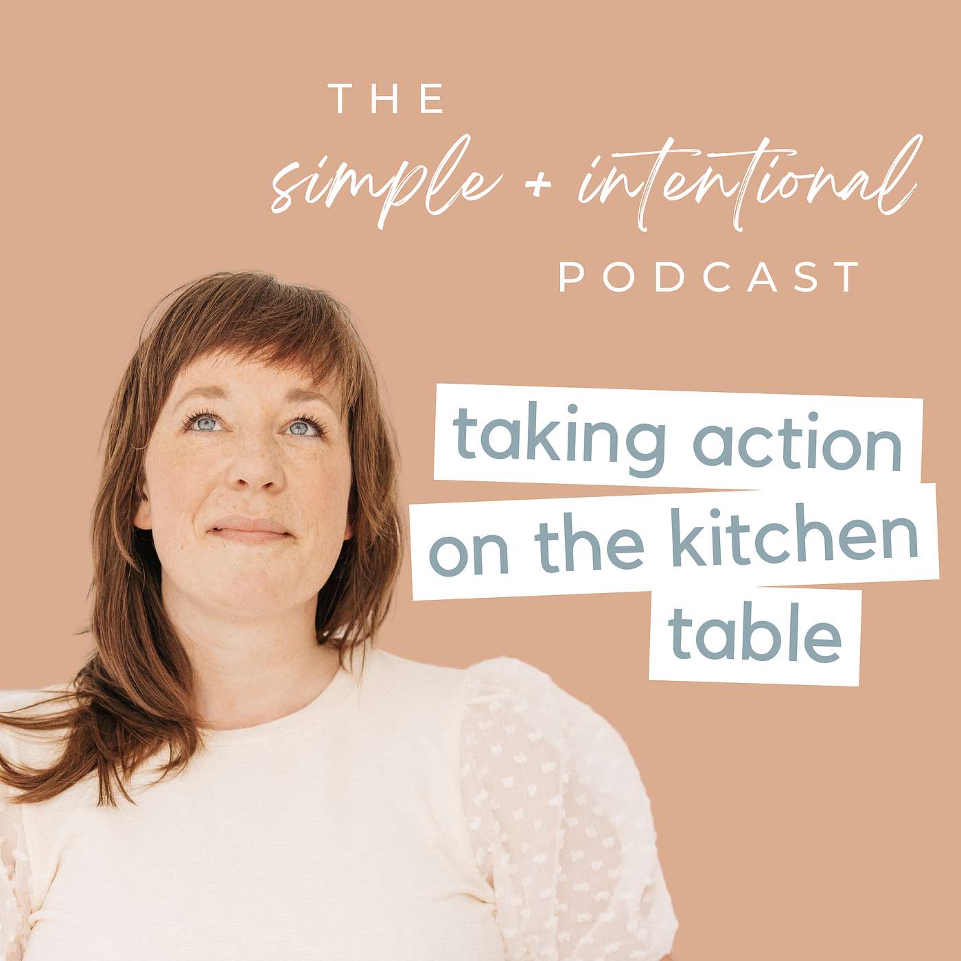100// Taking Action on the Kitchen Table