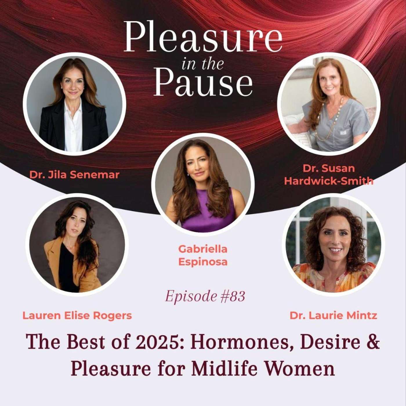 83 | The Best of 2025: Hormones, Desire & Pleasure for Midlife Women 83 | The Best of 2025: Hormones, Desire & Pleasure for Midlife Women