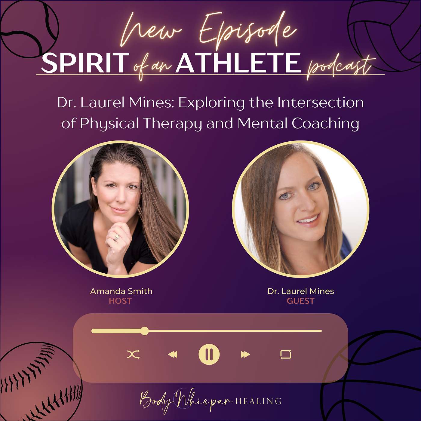 Dr. Laurel Mines: Exploring the Intersection of Physical Therapy and Mental Coaching episode artwork