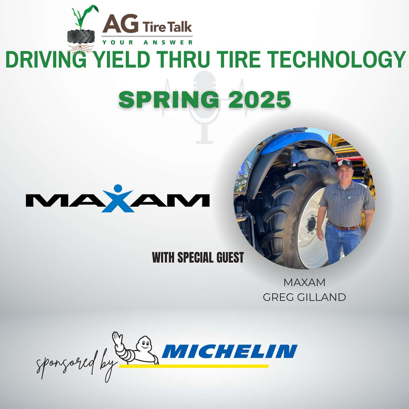AG Tire Talk’s Driving Yield thru Tire Technology