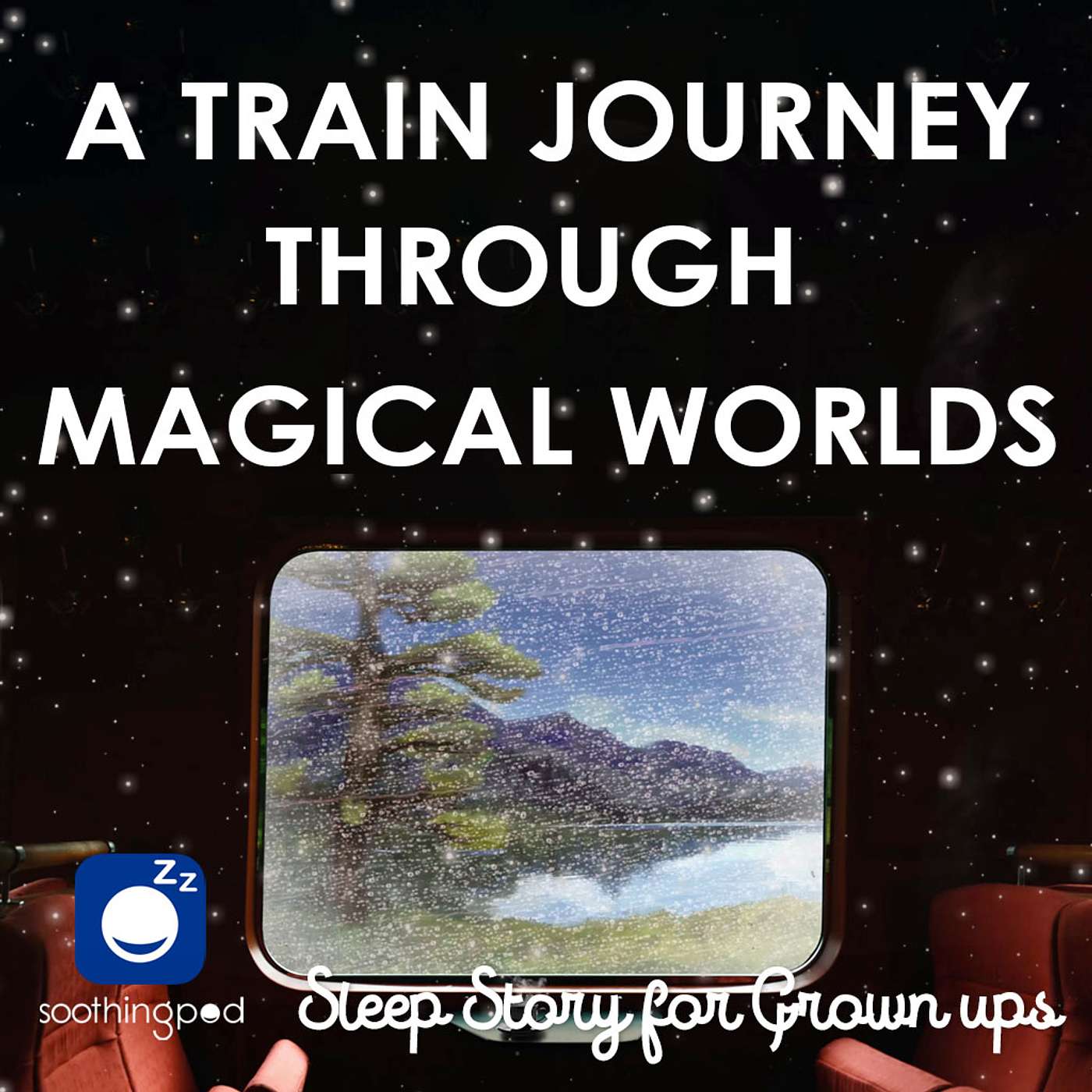 Soothing Pod - Bedtime Sleep Stories for Grown Ups
