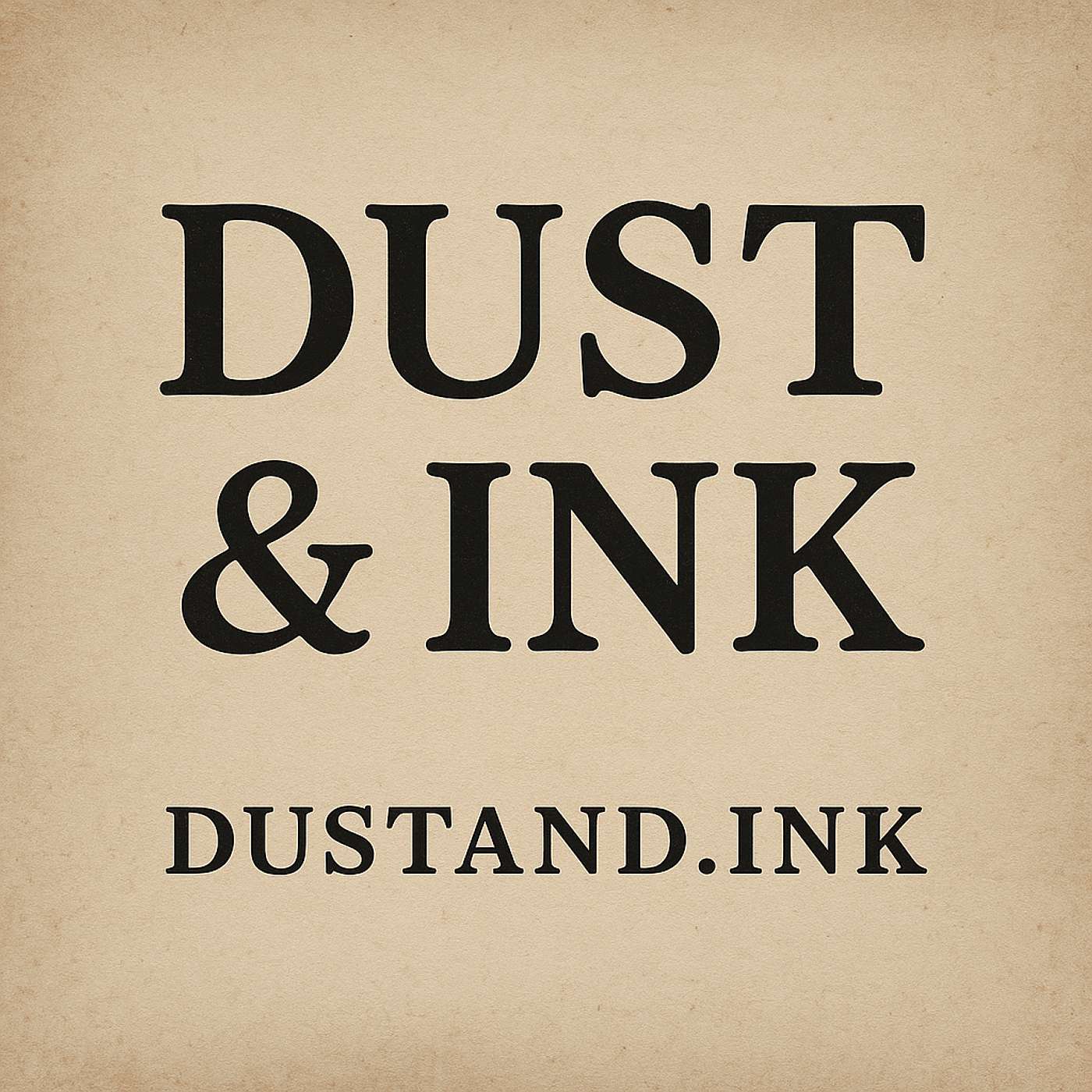Dust & Ink