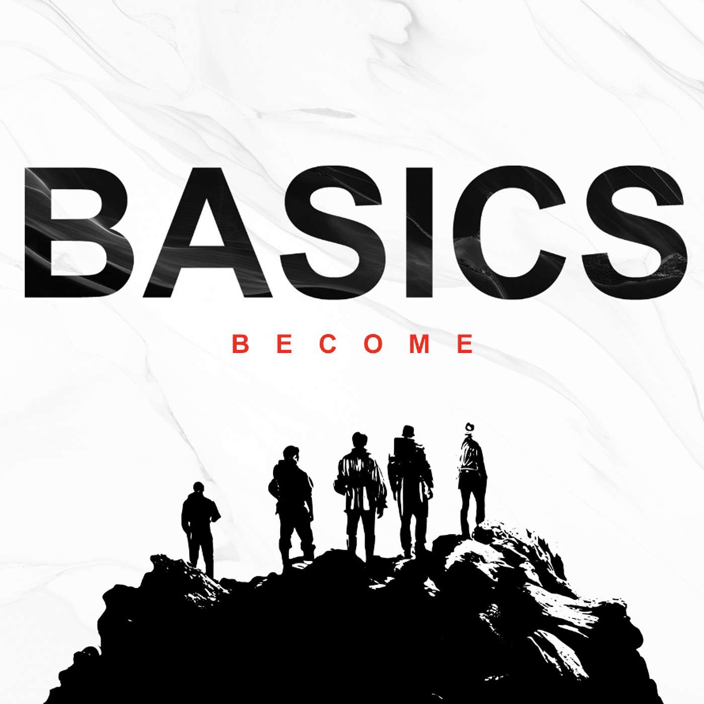 Basics: Become - Chris Dillon, Lead Pastor 09 28 25 Basics: Become - Chris Dillon, Lead Pastor 09 28 25