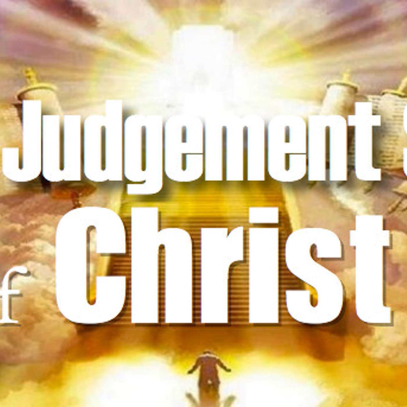 The Judgement Seat of Christ