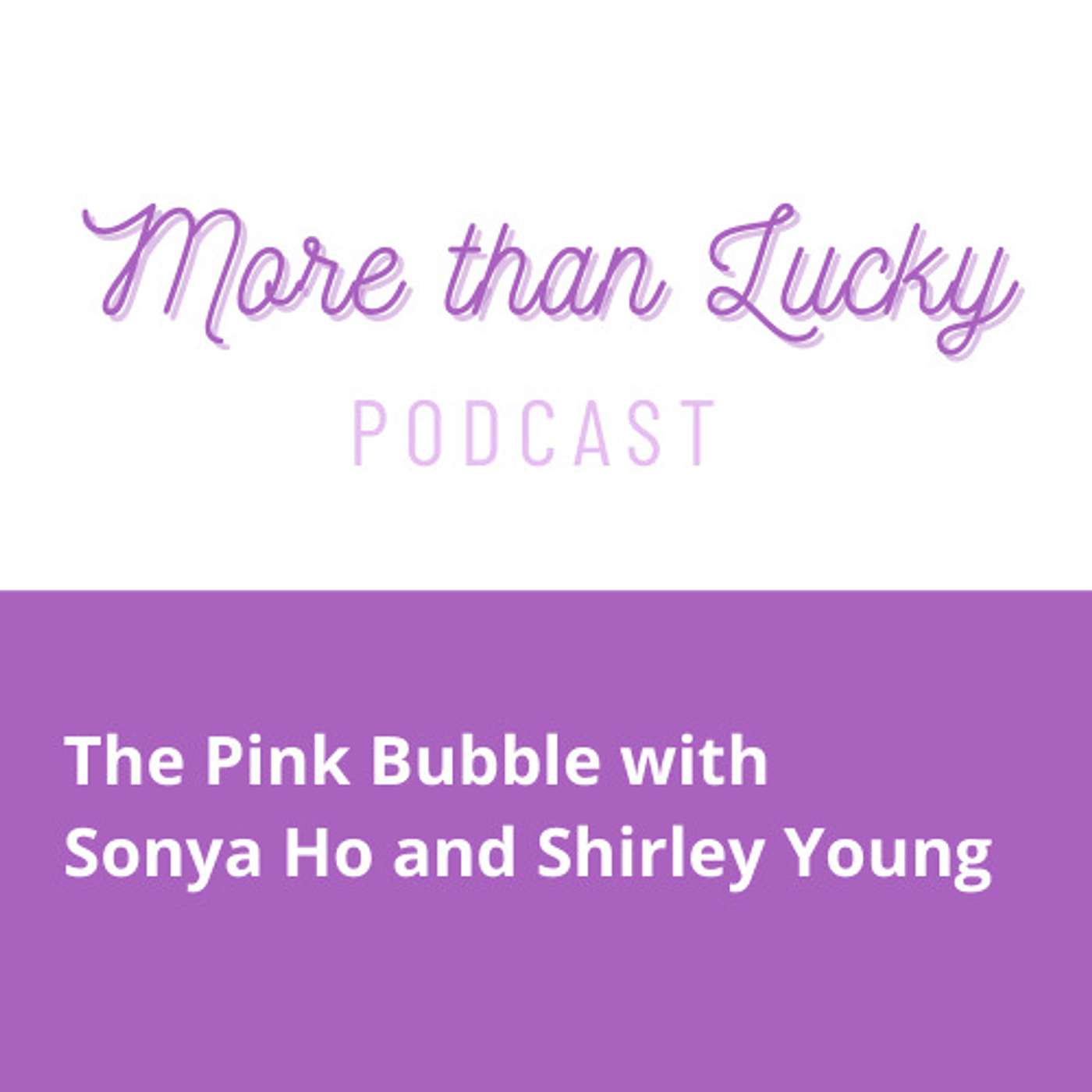 More than Lucky Podcast