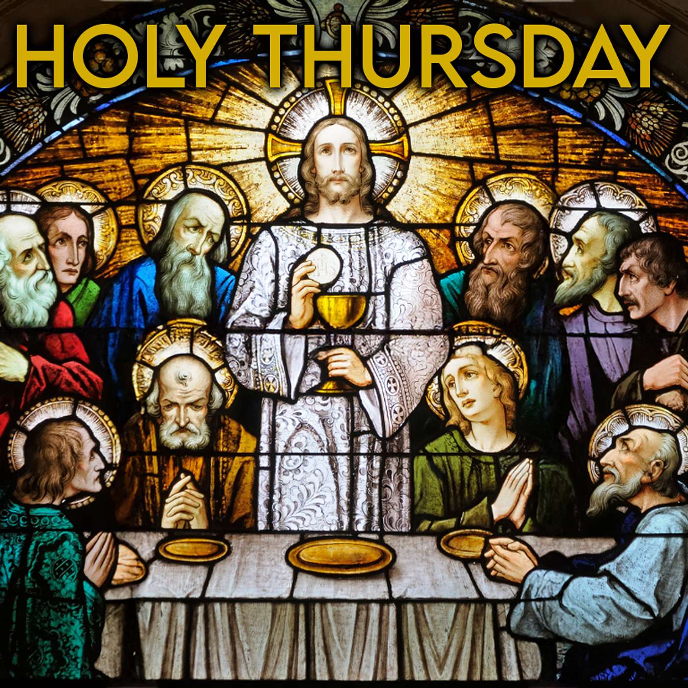Season 5 Episode 80 - Holy Thursday: The Mass of the Lord's Supper