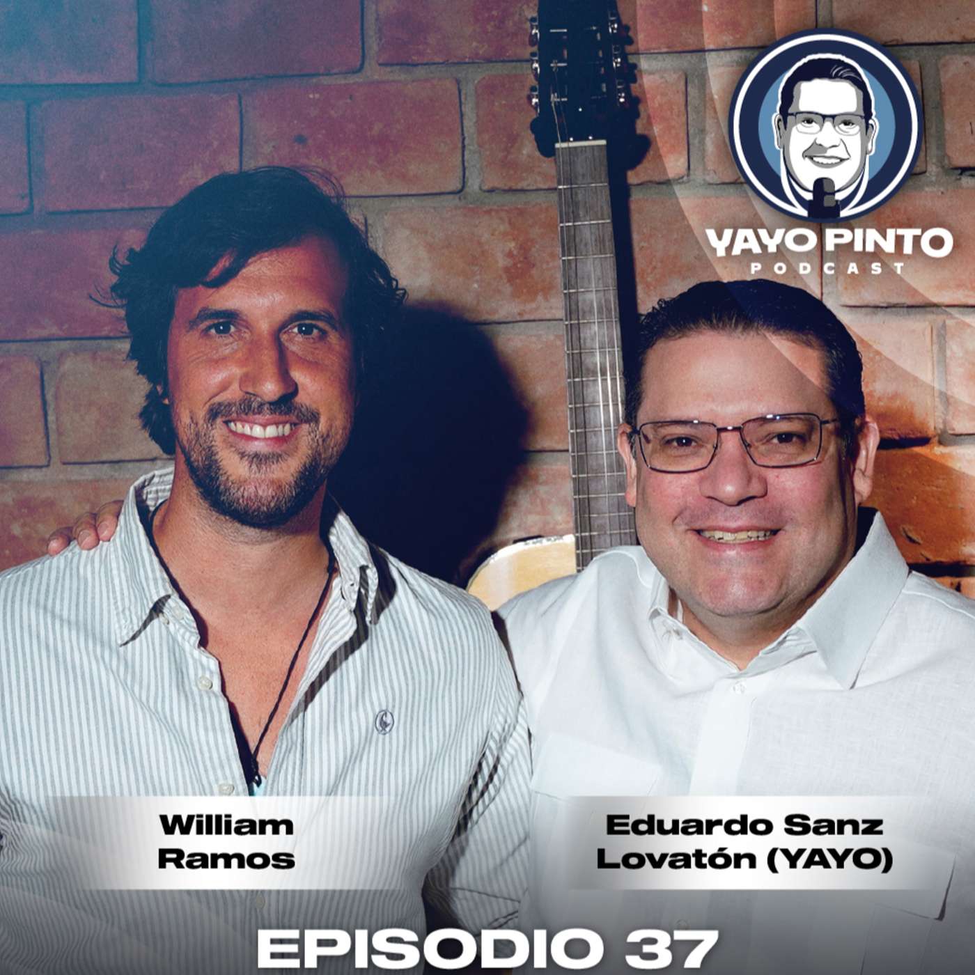 ⁠William Ramos – Aventurero de pura cepa | #YayoPintoPodcast