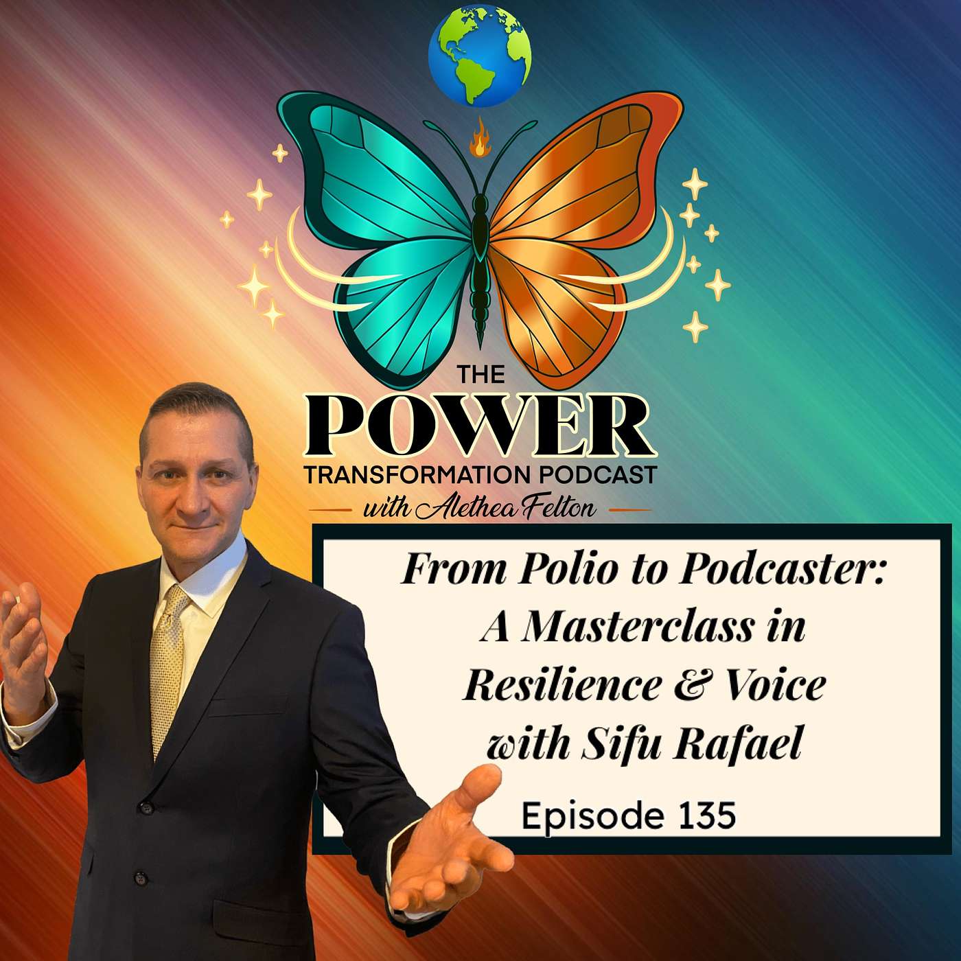135. From Polio to Podcaster: A Masterclass in Resilience and Voice with Sifu Rafael