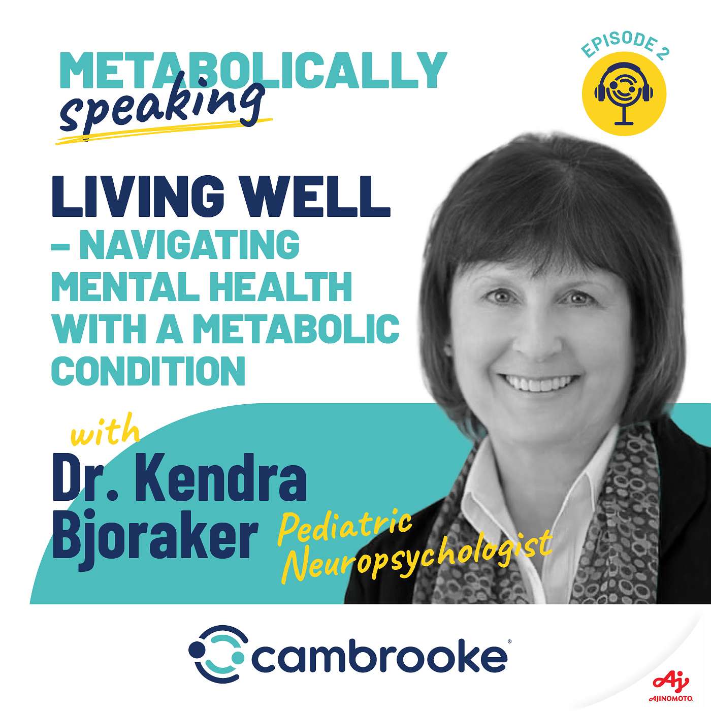 2. Navigating Mental Health with a Metabolic Condition – with Dr Kendra Bjoraker