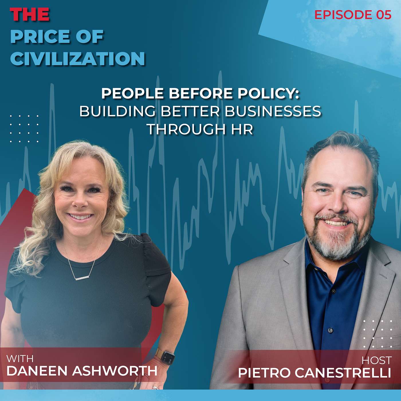 People Before Policy: Building Better Businesses Through HR | With Daneen Ashworth episode artwork