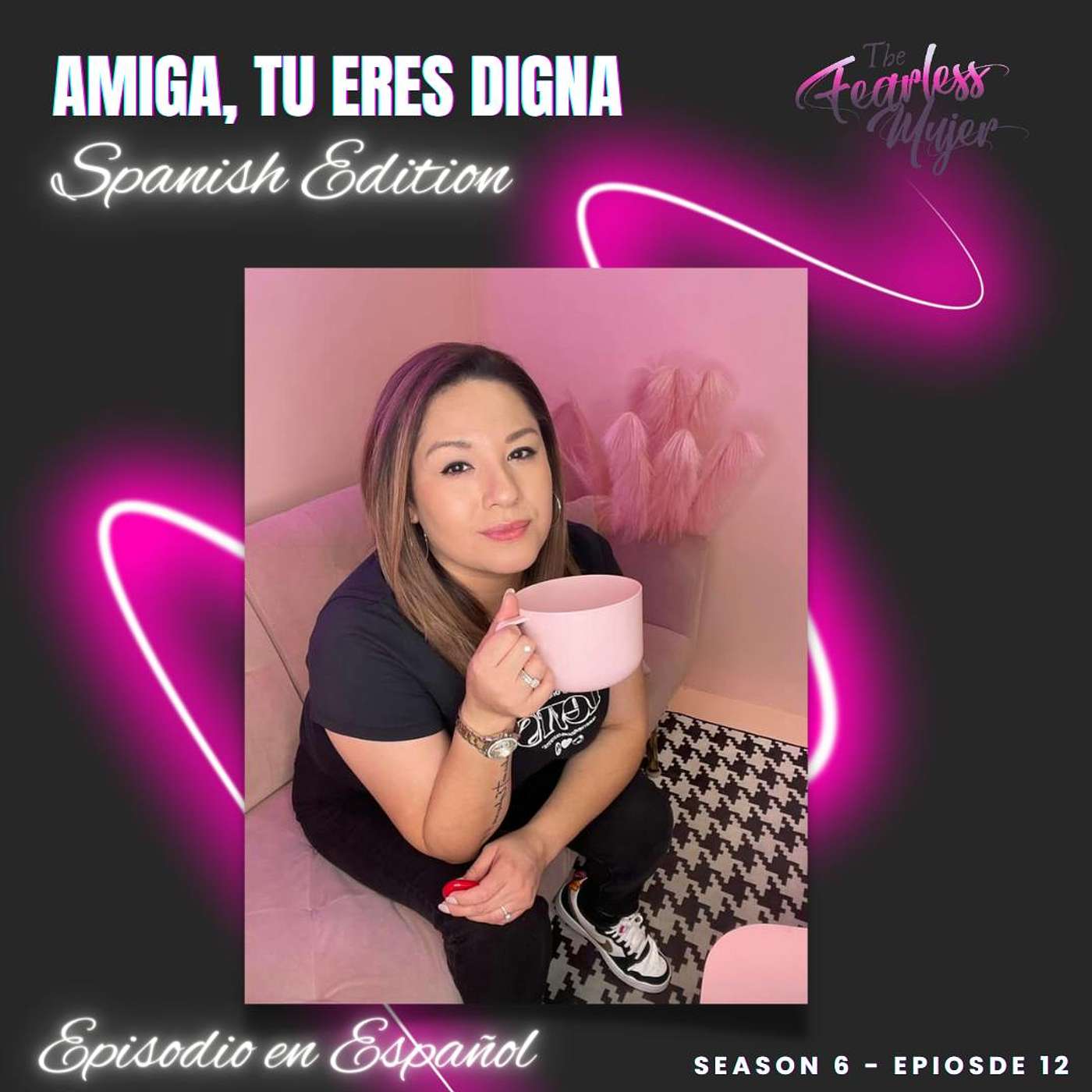 S6 EP 12 // Amiga, Tu Eres Digna - Spanish Edition // Episodio en Español episode artwork