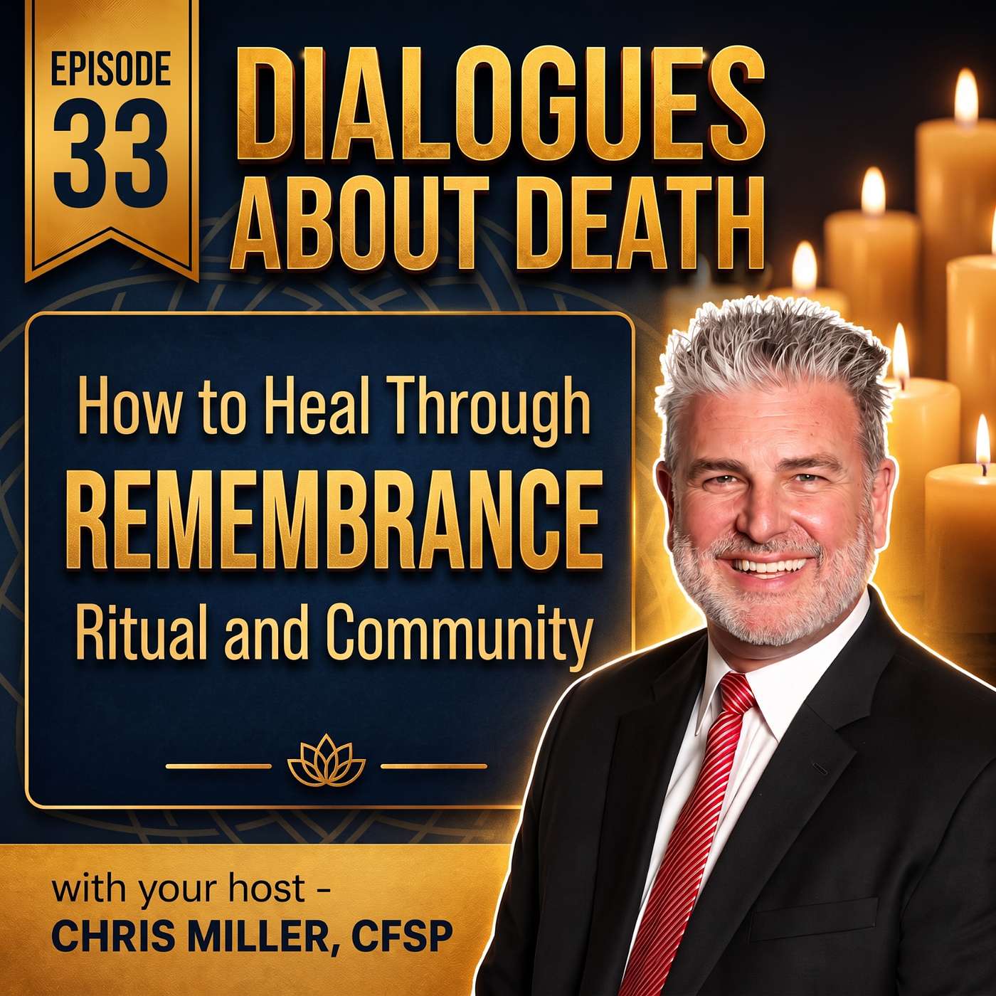 Dialogues About Death | E33 How to Heal Through Remembrance  Ritual  and Community episode artwork
