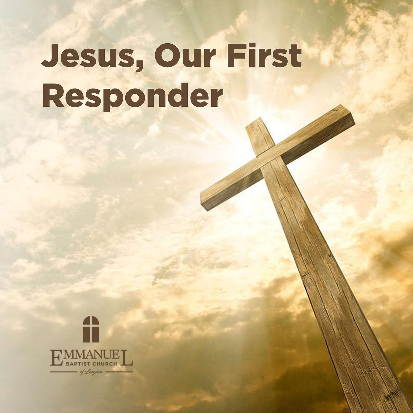 Jesus, Our First Responder - Sunday PM 01/16/2022 - Pastor Bob Gray II episode artwork
