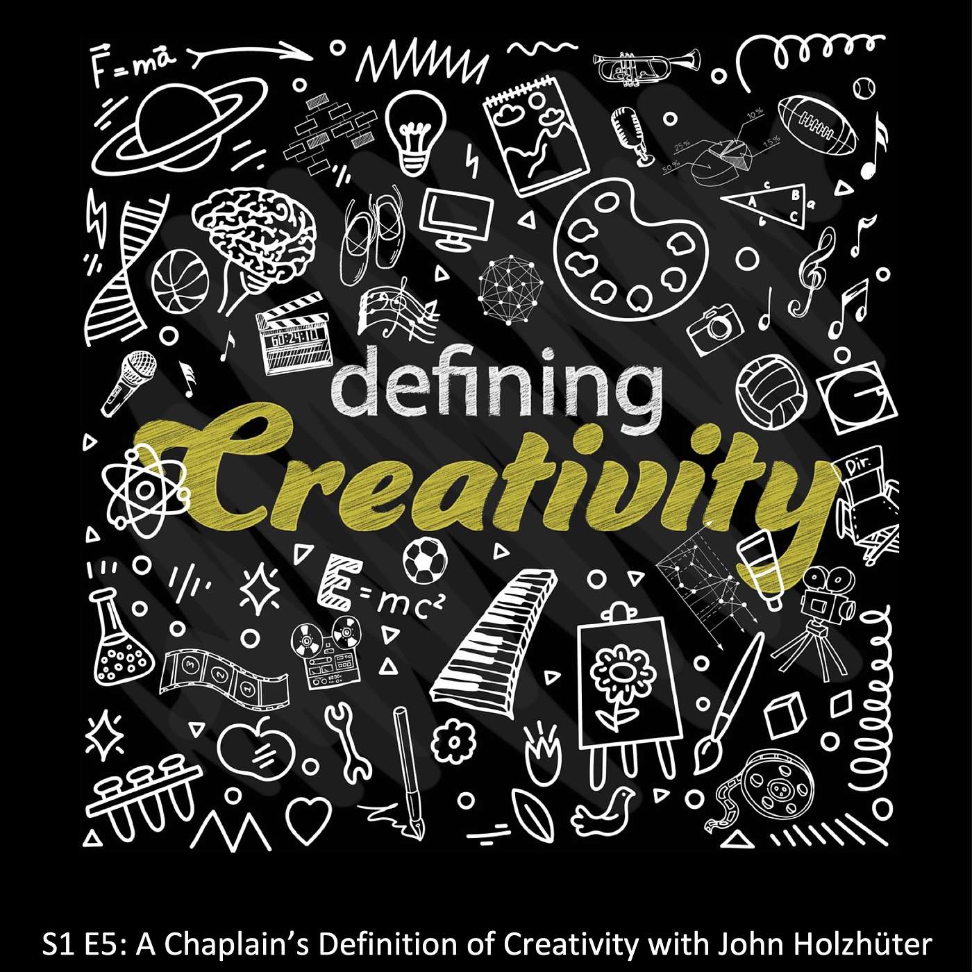 A Chaplain's Definition of Creativity with John Holzhüter