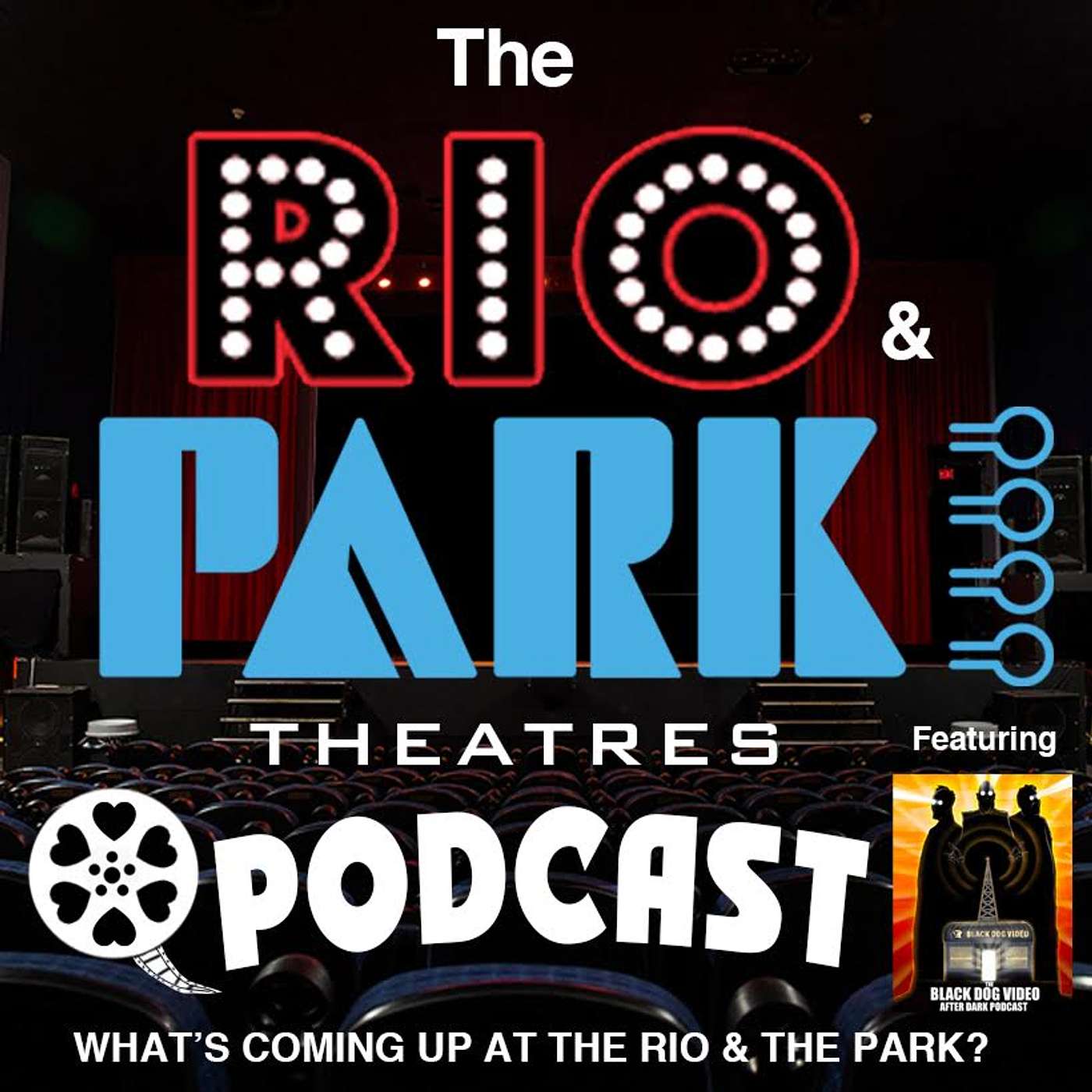 The Rio Theatre Podcast