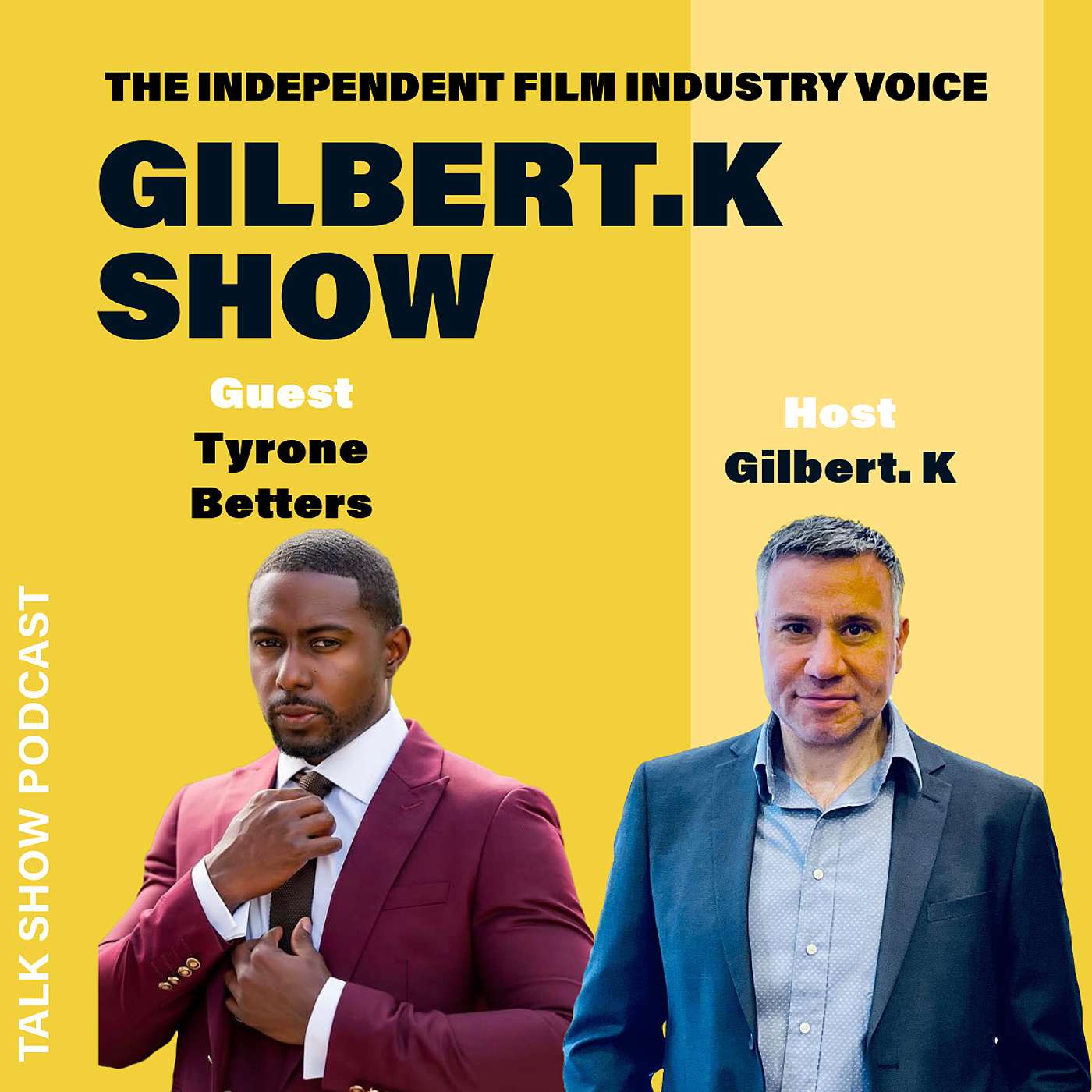 Gilbert. K Show – Tyrone Betters #3
