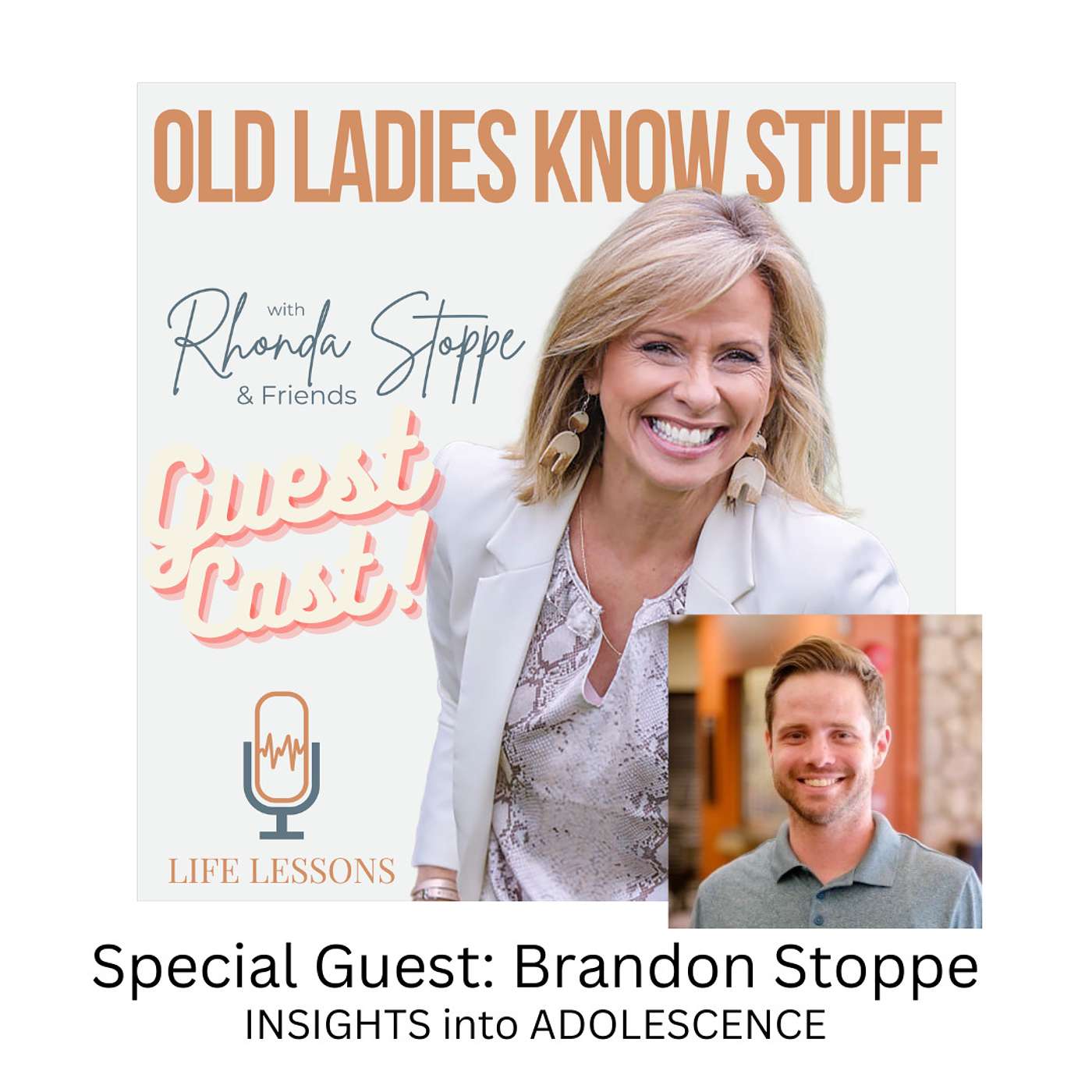 GUEST CAST with Brandon Stoppe_Insights into Adolescence (Part 3 of 4)