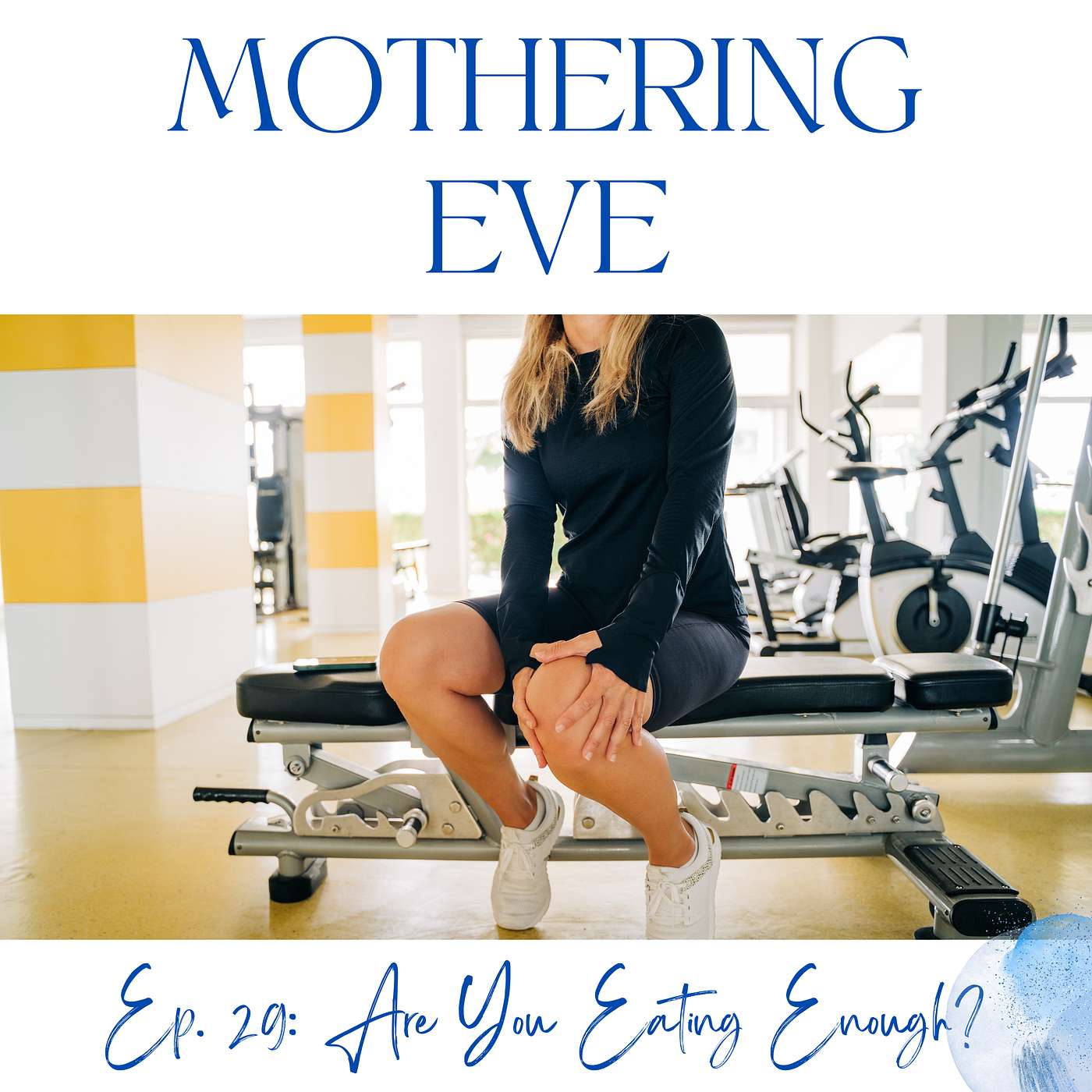 Mothering Eve
