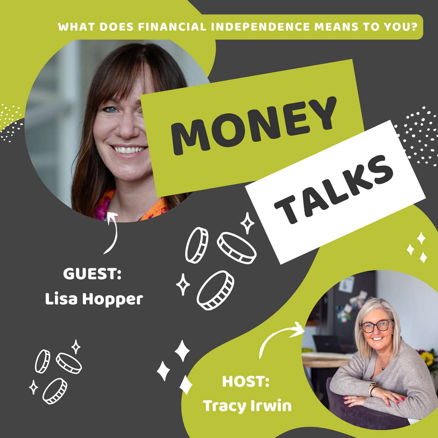 Money Talks: Real Financial Independence Chats